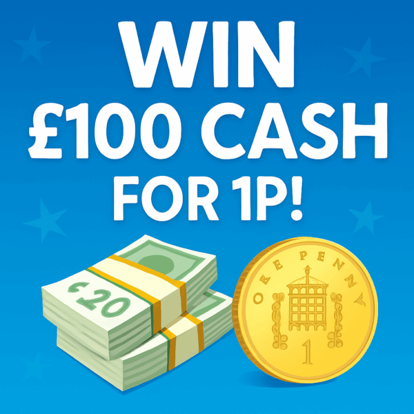 £100 Cash for 1p!