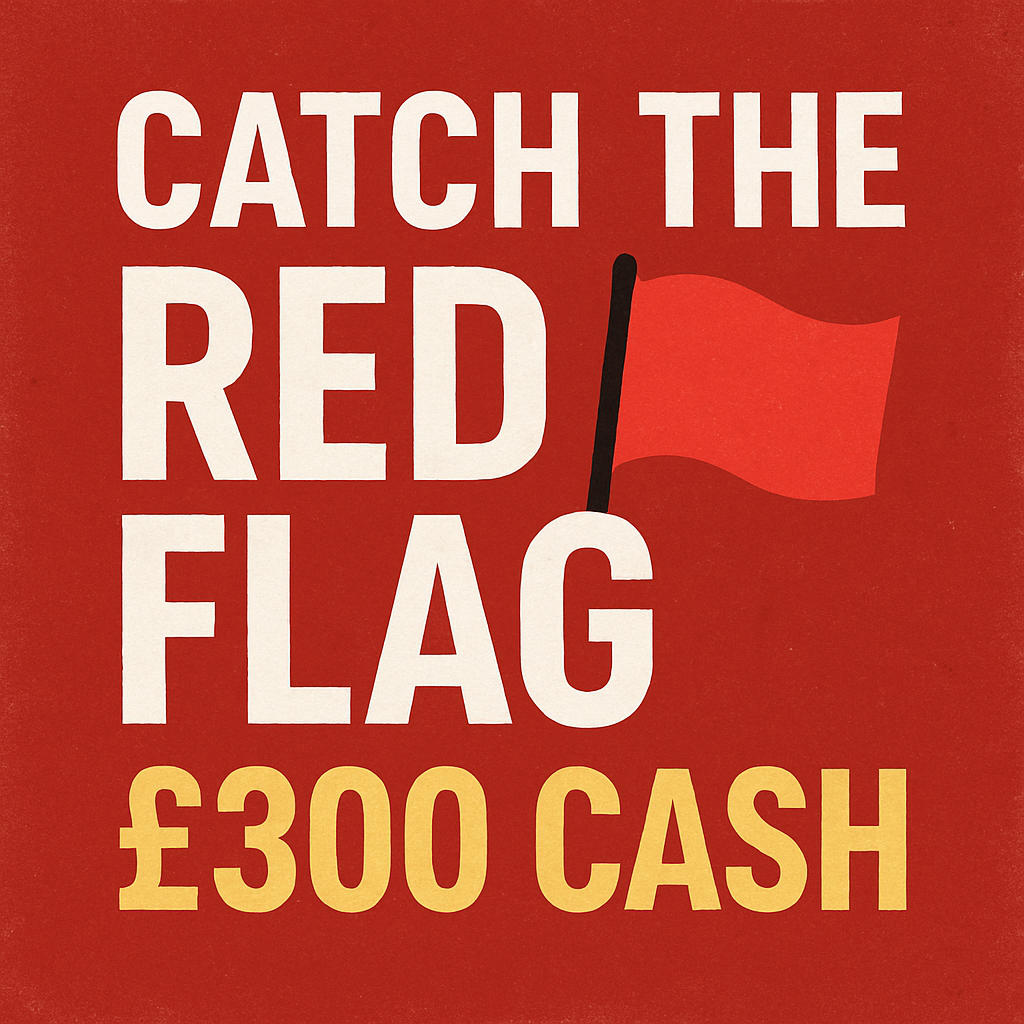Catch Red Flag £300 Cash