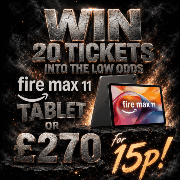 Win 20 tickets into FIRE MAX 11 TABLET