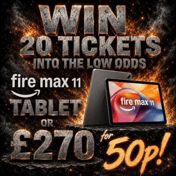 Win 20 tickets into FIRE MAX 11 TABLET