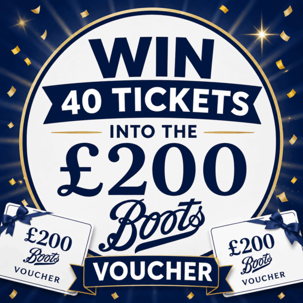 40 Tickets into £200 Boots Voucher